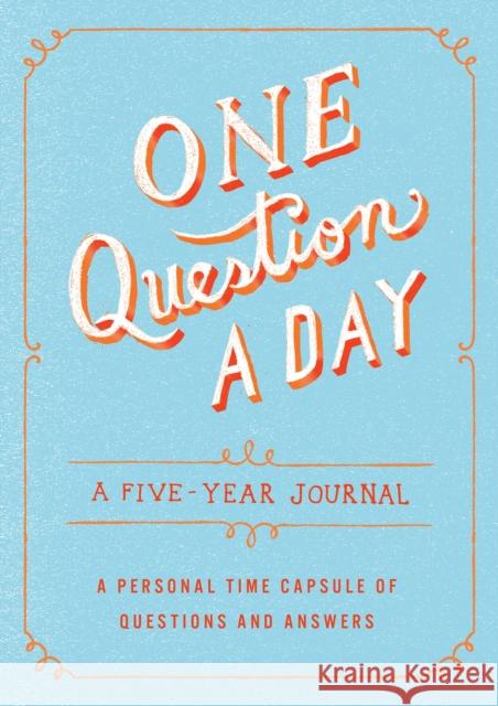 One Question a Day: A Five-Year Journal Aimee Chase 9781250108869 St Martin's Press