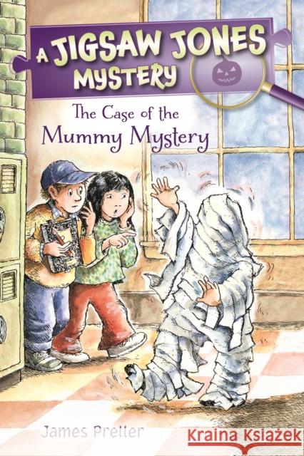 Jigsaw Jones: The Case of the Mummy Mystery James Preller 9781250110824 Feiwel & Friends