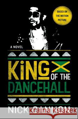 King of the Dancehall Cannon, Nick 9781250113245 St. Martin's Griffin
