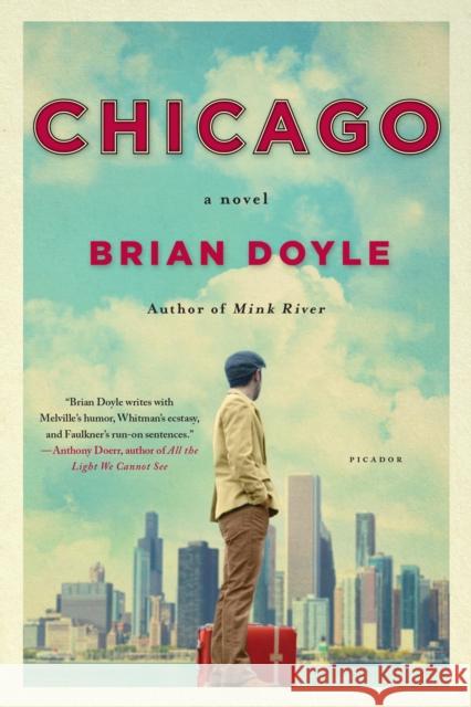 Chicago Brian Doyle 9781250118127