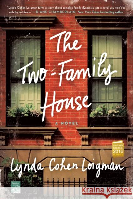 The Two-Family House Loigman, Lynda Cohen 9781250118165