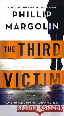 The Third Victim Phillip Margolin 9781250118868