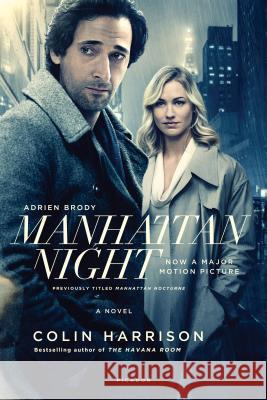 Manhattan Night Colin Harrison 9781250119421 Picador USA