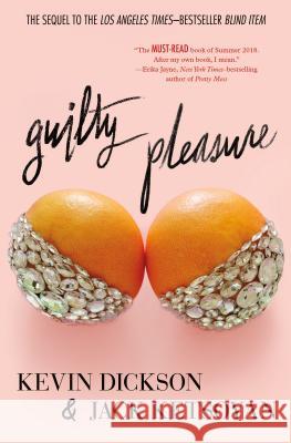 Guilty Pleasure Kevin Dickson Jack Ketsoyan 9781250122278 Imprint