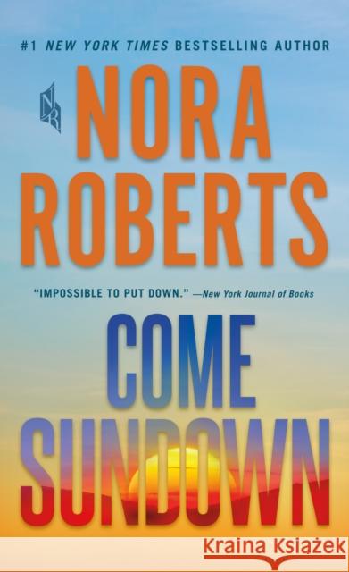 Come Sundown Nora Roberts 9781250123091 St. Martin's Press