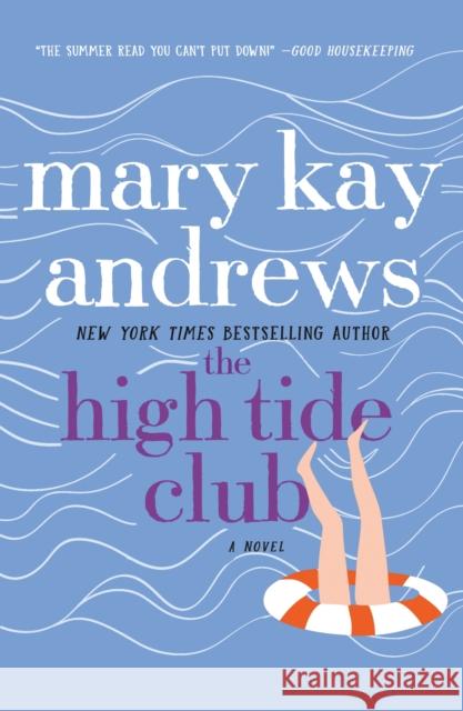 The High Tide Club Mary Kay Andrews 9781250126085 St. Martin's Griffin