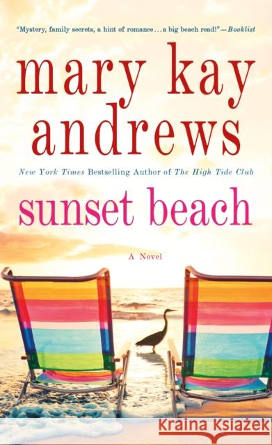 Sunset Beach Mary Kay Andrews 9781250126122 St. Martin's Press