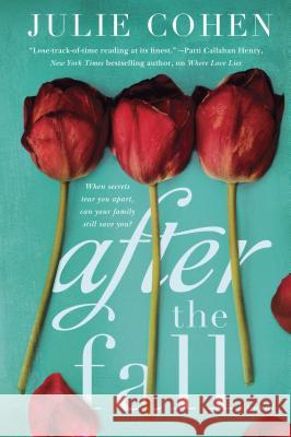 After the Fall Julie Cohen 9781250127426