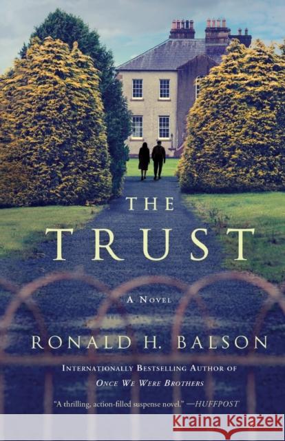 The Trust Ronald H. Balson 9781250127457 St. Martin's Griffin