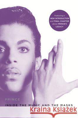 Prince: Inside the Music and the Masks Ronin Ro 9781250127549 St. Martin's Griffin