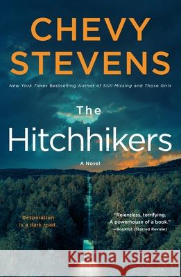 The Hitchhikers Chevy Stevens 9781250133670