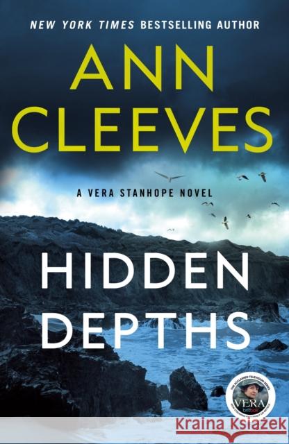 Hidden Depths: A Vera Stanhope Mystery Ann Cleeves 9781250135179 Minotaur Books