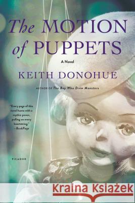 The Motion of Puppets Keith Donohue 9781250141194