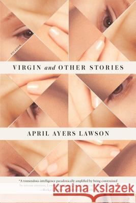 Virgin and Other Stories April Ayers Lawson 9781250141231