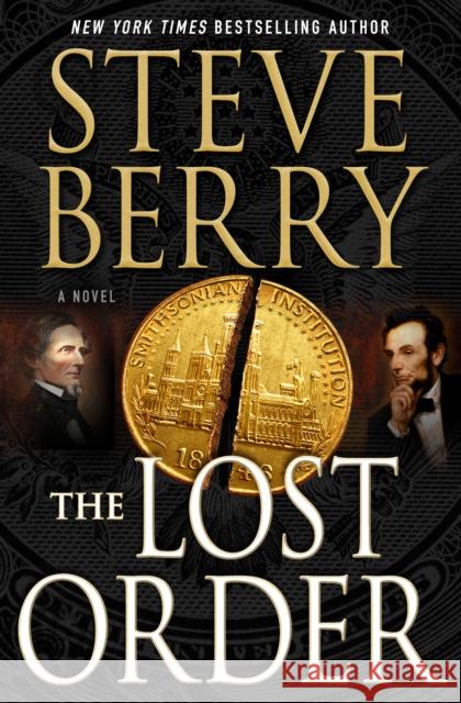 The Lost Order: A Novel Steve Berry 9781250141385 St. Martin's Publishing Group