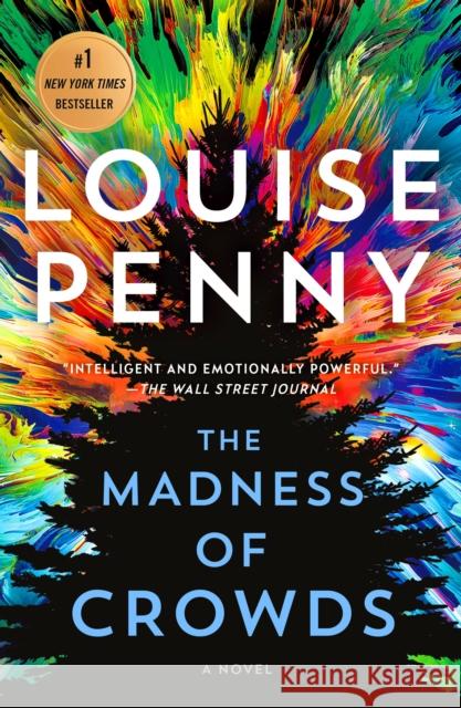 The Madness of Crowds Louise Penny 9781250145277 St. Martin's Publishing Group