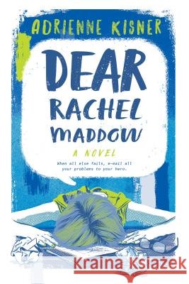 Dear Rachel Maddow Adrienne Kisner 9781250146021 Feiwel & Friends