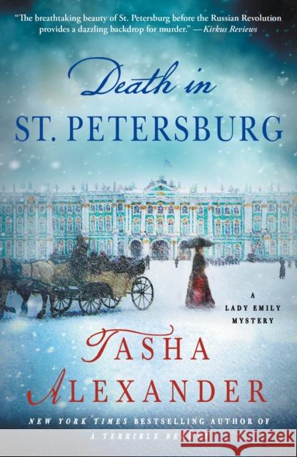 Death in St. Petersburg: A Lady Emily Mystery Tasha Alexander 9781250146151