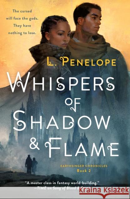 Whispers of Shadow & Flame: Earthsinger Chronicles, Book Two Penelope, L. 9781250148094 St. Martin's Griffin