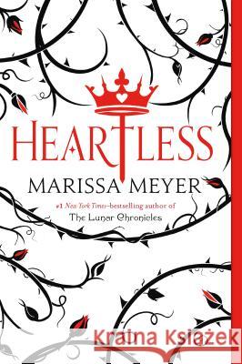 Heartless Marissa Meyer 9781250148186 Square Fish