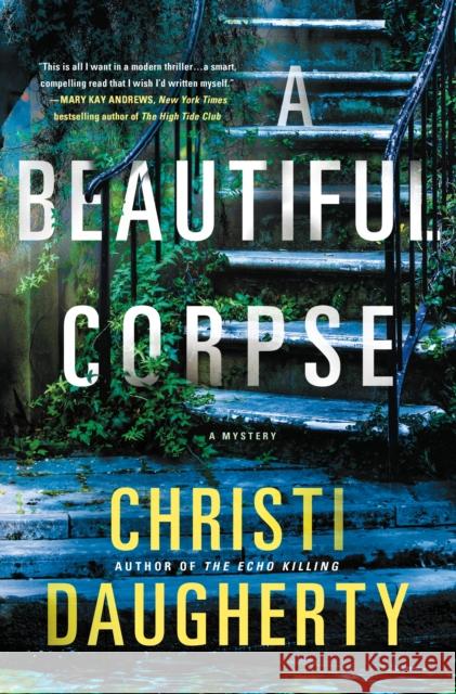 BEAUTIFUL CORPSE Christi Daugherty 9781250148872