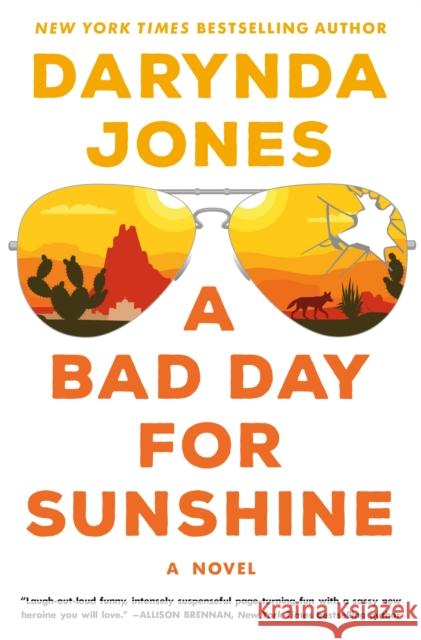 A Bad Day for Sunshine Darynda Jones 9781250149442 St. Martin's Press