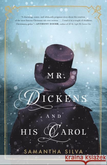 Mr. Dickens and His Carol Silva, Samantha 9781250154057 Flatiron Books