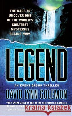 Legend: An Event Group Thriller David L. Golemon 9781250157911