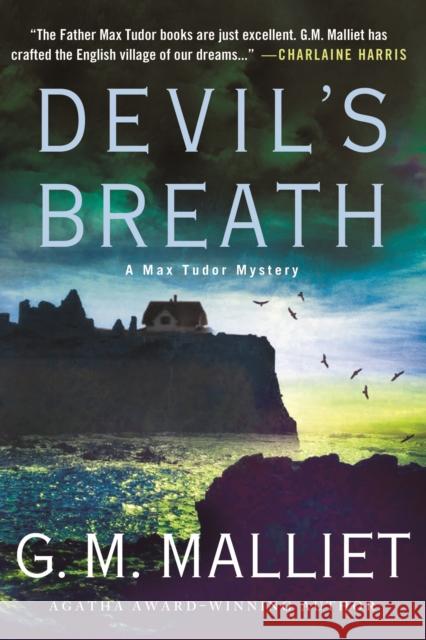Devil's Breath: A Max Tudor Mystery G. M. Malliet 9781250159342
