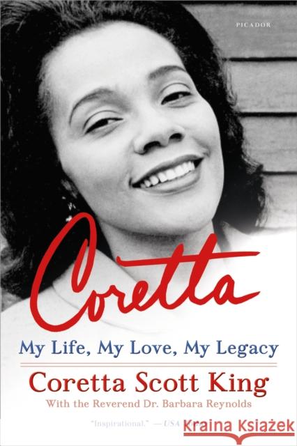 Coretta: My Life, My Love, My Legacy Coretta Scott King Barbara Reynolds 9781250159939