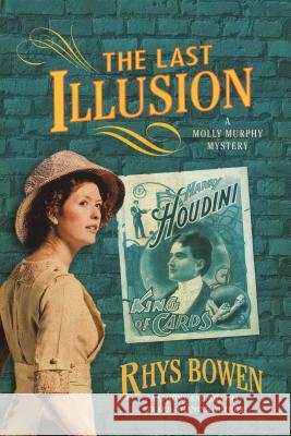 Last Illusion Bowen, Rhys 9781250160522 Minotaur Books