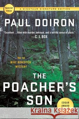 The Poacher's Son: The First Mike Bowditch Mystery Paul Doiron 9781250161659