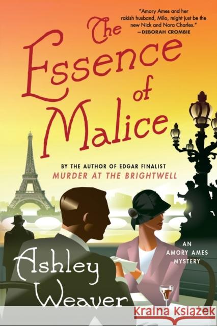 The Essence of Malice: An Amory Ames Mystery Ashley Weaver 9781250162786 Minotaur Books