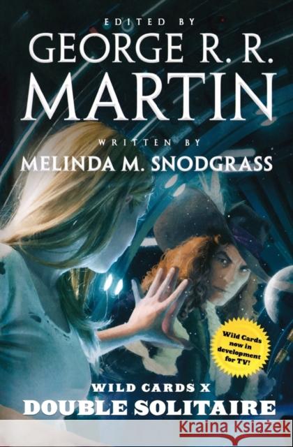 Wild Cards X: Double Solitaire George R. R. Martin Melinda Snodgrass Wild Cards Trust 9781250168139 Tor Books