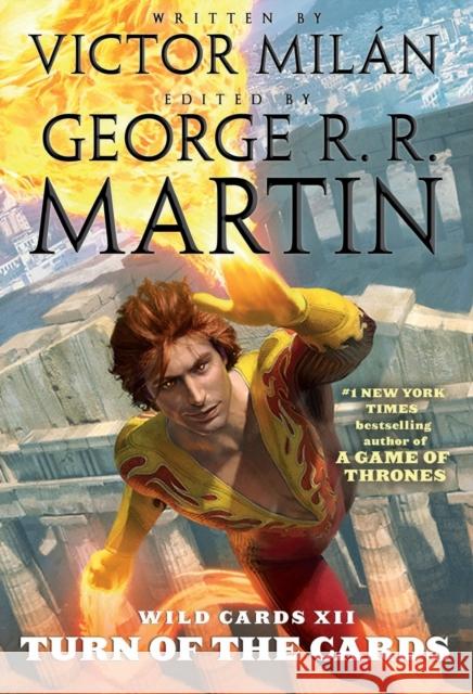 Wild Cards XII: Turn of the Cards George R. R. Martin 9781250168177 Tor Publishing Group