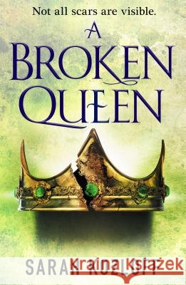 A Broken Queen Sarah Kozloff 9781250168665 Tor Books