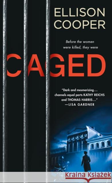 Caged: A Novel Ellison Cooper 9781250173843
