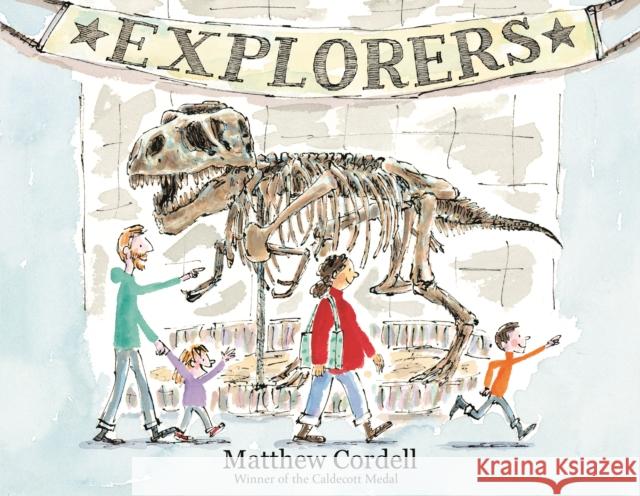 Explorers Matthew Cordell 9781250174963