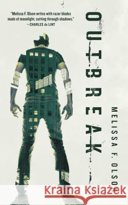 Outbreak: A Nightshades Novel Olson, Melissa F. 9781250176301 Tor.com