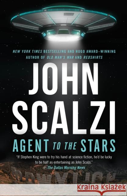 Agent to the Stars John Scalzi 9781250176516