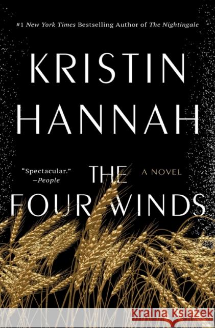 The Four Winds Kristin Hannah 9781250178619 St. Martin's Griffin