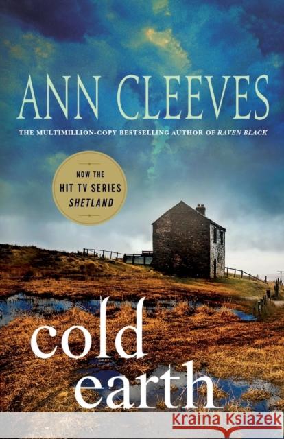Cold Earth: A Shetland Mystery Ann Cleeves 9781250182135 Minotaur Books