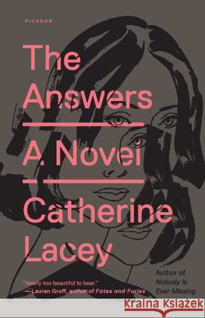 The Answers Catherine Lacey 9781250183088 Picador USA