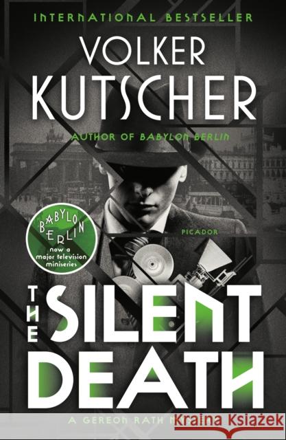 The Silent Death: A Gereon Rath Mystery Volker Kutscher 9781250187017