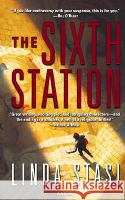 The Sixth Station: An Alessandra Russo Novel Stasi, Linda 9781250189394