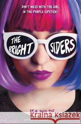 The Brightsiders Jen Wilde 9781250189714 Swoon Reads