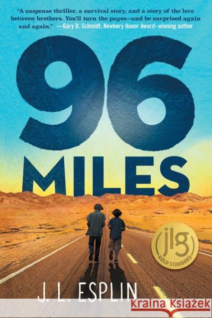 96 Miles J. L. Esplin 9781250192288 Starscape Books