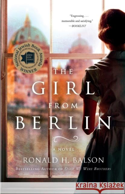 The Girl from Berlin Ronald H. Balson 9781250195258 St. Martin's Griffin