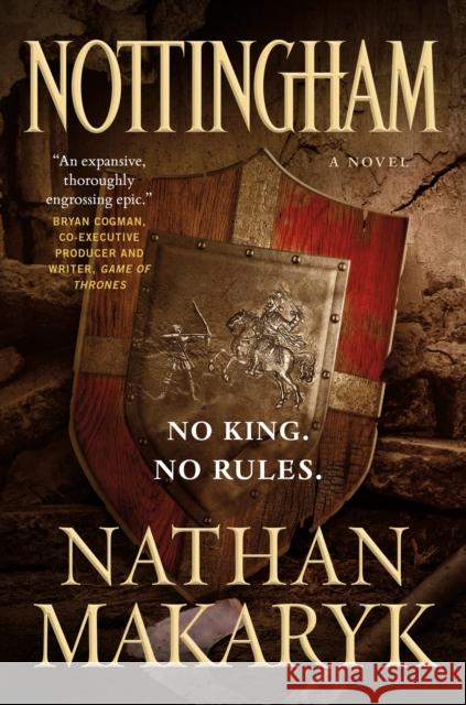 Nottingham: A Novel Nathan Makaryk 9781250195616 Tor Publishing Group