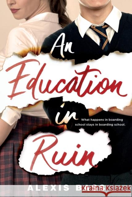 Education in Ruin Bass, Alexis 9781250195968 Tor Teen